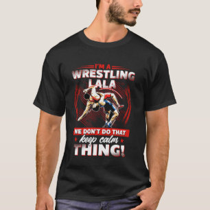 Wrestling Funny Best I'm A Wrestling Lala Vintage T-Shirt