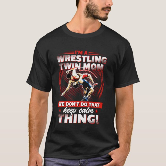 Wrestling Funny Best I'm A Wrestling Twin Mom Vint T-Shirt (Front)