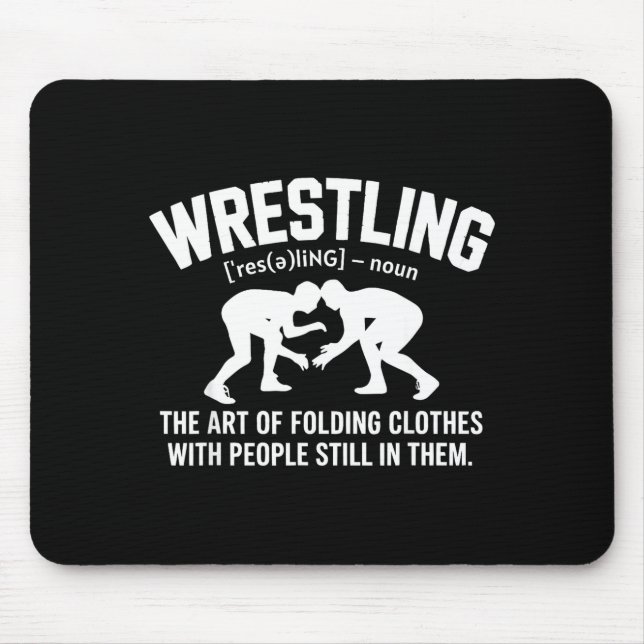 Wrestling Funny Definition The Art Of Folding Clot Mouse Mat (Front)