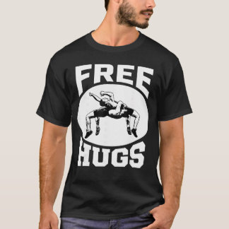Wrestling Funny Free Hugs T-Shirt