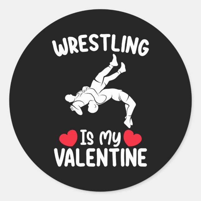 Wrestling Is My Valentine Day Sports Classic Round Sticker (Front)