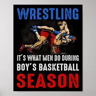 Wrestling Its What Men Do During Boys Sketll Seaso Poster