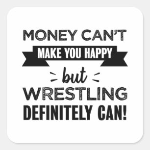 Wrestling makes you happy Funny Gift Square Sticker