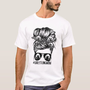 Wrestling Mom Messy Bun Sport Mom Life T-Shirt