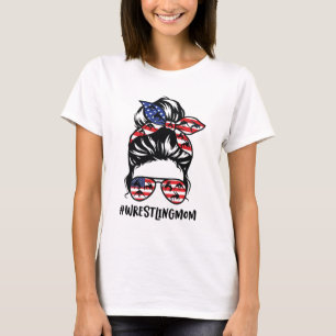Wrestling Mum Messy Bun America Flag Wrestlers T-Shirt