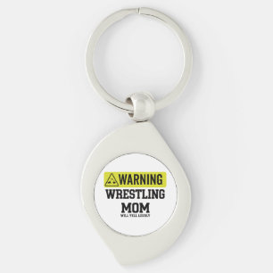  Wrestling Mum Warning Sign   Will Yell Loudly Gif Key Ring