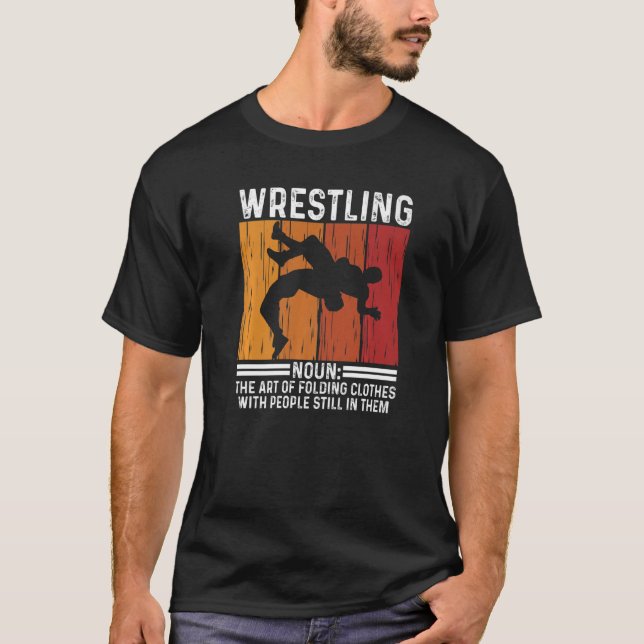 Wrestling Noun Wrestler Definition Folding Clothes T-Shirt (Front)