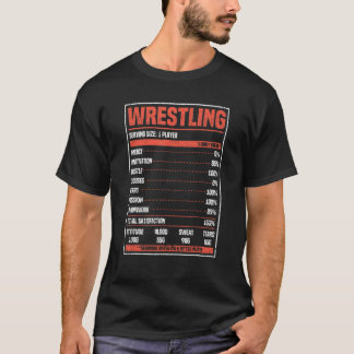 Wrestling Nutrition Facts  Wrestler Fan Martial Ar T-Shirt