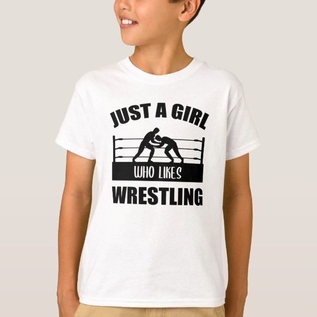 Wrestling Wrestler Wrestler Girl Saying Gift T-Shirt (Front)