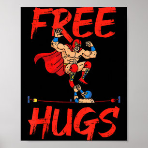 Wrestling Wrestlers Hug Funny Humor Meme Men Women Poster