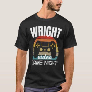 Wright Family Video Game Night T-Shirt
