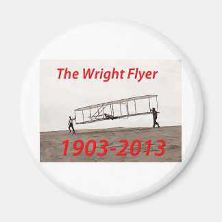 Wright Flyer Anniversary (1903-2013) Magnet