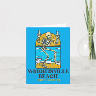 Wrightsville Beach Nc Summertime Drinking Skeleton Card