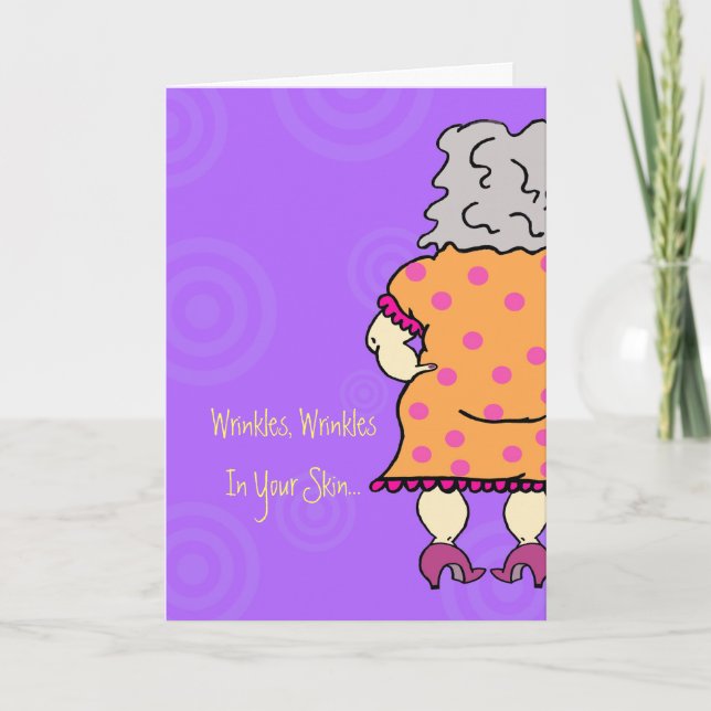 Wrinkles Poem Funny Birthday Card (Front)