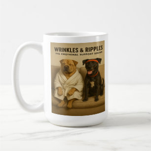 Wrinkles & Ripples: The Emotional Support Squad Coffee Mug