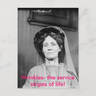 Wrinkles- the service stripes of life! postcard