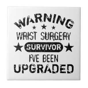 Wrist Surgery Humour Upgraded Tile