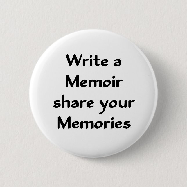 Write a Memoir 6 Cm Round Badge (Front)