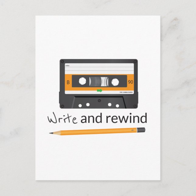 Write and rewind with pencil and Compact Cassette. Postcard (Front)