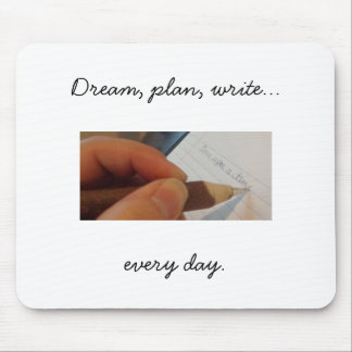 Write Every Day Mousepad, white Mouse Mat