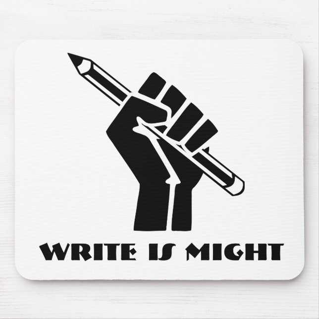 Write is Might Mouse Mat (Front)