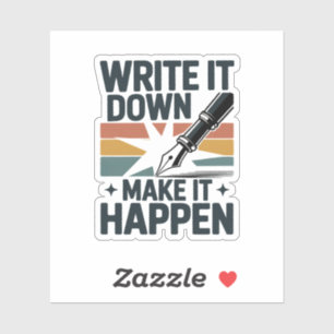 Write It Down Make It Happen Retro Motivational 