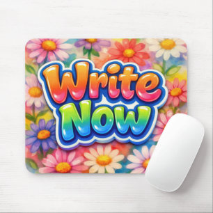 Write Now Text with Vibrant Daisies Mouse Mat