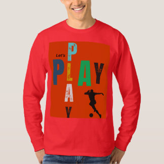 Write play design T-Shirt