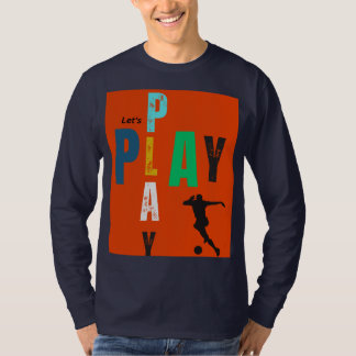 Write play design T-Shirt