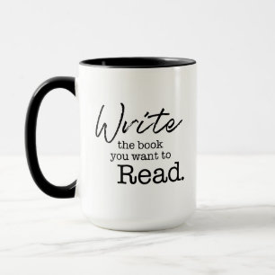 Write the Book you want to read Aspiring Author Mug