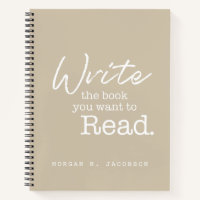Write the Book you want to read Neutral custom