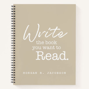 Write the Book you want to read Neutral custom
