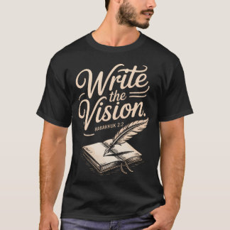 Write Vision Religious Verse Bible T-Shirt