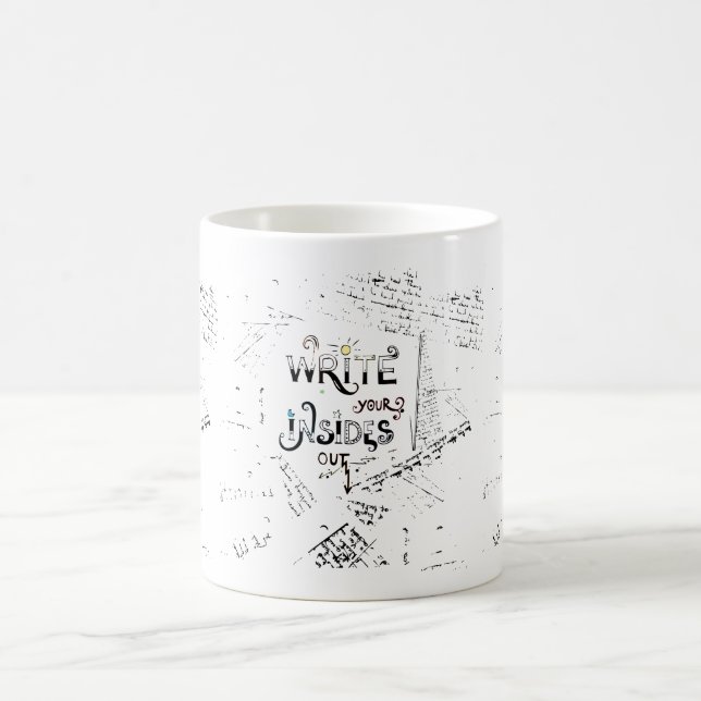 Write your Insides OUT! Motivational writers motto Coffee Mug (Center)