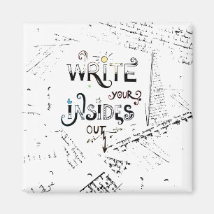 Write your Insides OUT! Motivational writers motto Magnet