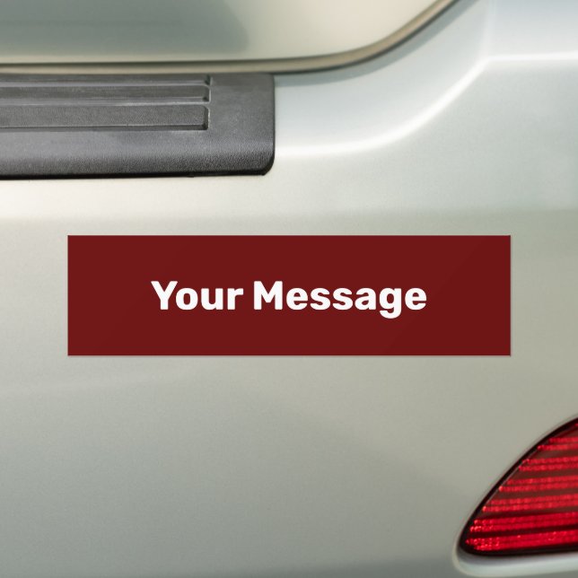 Write Your Message Dark Red White Text Template Bumper Sticker (On Car)