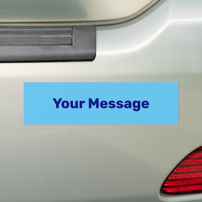 Write Your Message Light & Dark Blue Text Template Bumper Sticker (On Car)
