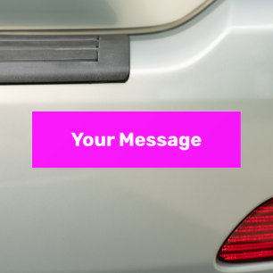 Write Your Message Magenta and White Text Template Bumper Sticker