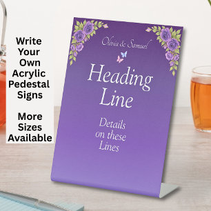 Write Your Own Pedestal Sign Purple Flowers
