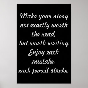 Write your own story  13x19 Poster