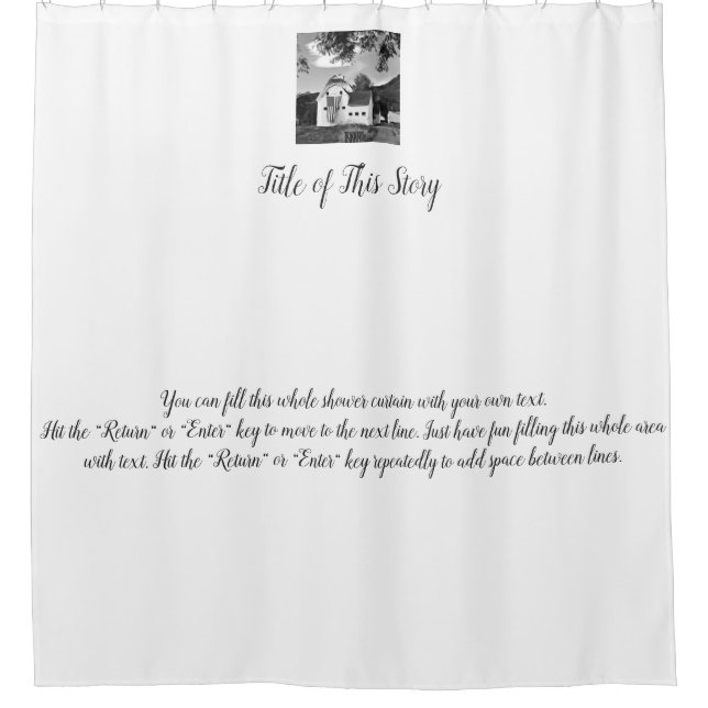 Write Your Own Text and Add a Photo Shower Curtain (Front)