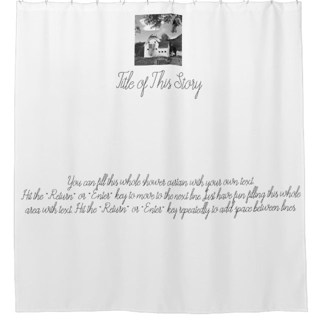 Write Your Own Text and Add a Photo Shower Curtain (Front)