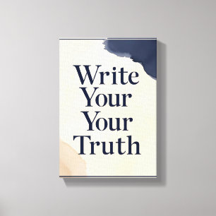 Write Your Truth option 2 Canvas Print