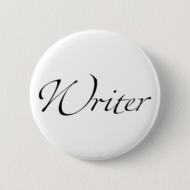 Writer. 6 Cm Round Badge (Front)