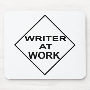 Writer at Work - Gift for Writers Mouse Mat