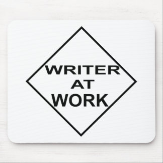Writer at Work - Gift for Writers Mouse Mat