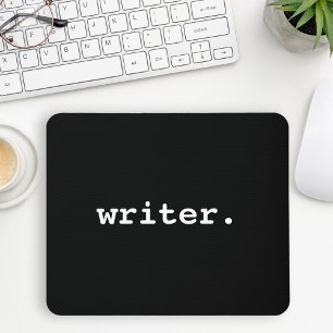 Writer Black or Choose Your Color Mouse Mat