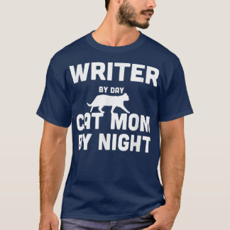Writer By Day Cat Mum By Night 3354 T-Shirt