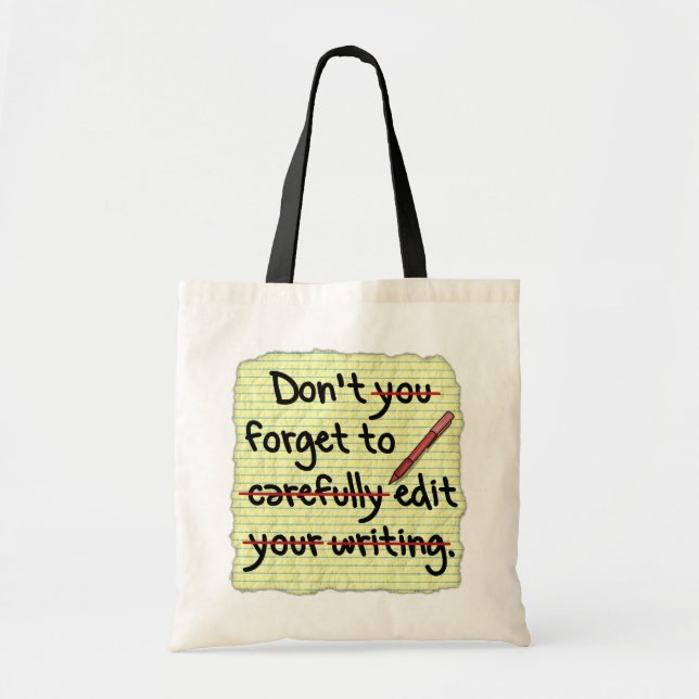 Writer Editor Editing Reminder Note Tote Bag (Front)