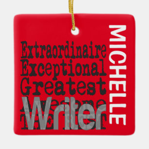 Writer Extraordinaire CUSTOM Ceramic Ornament